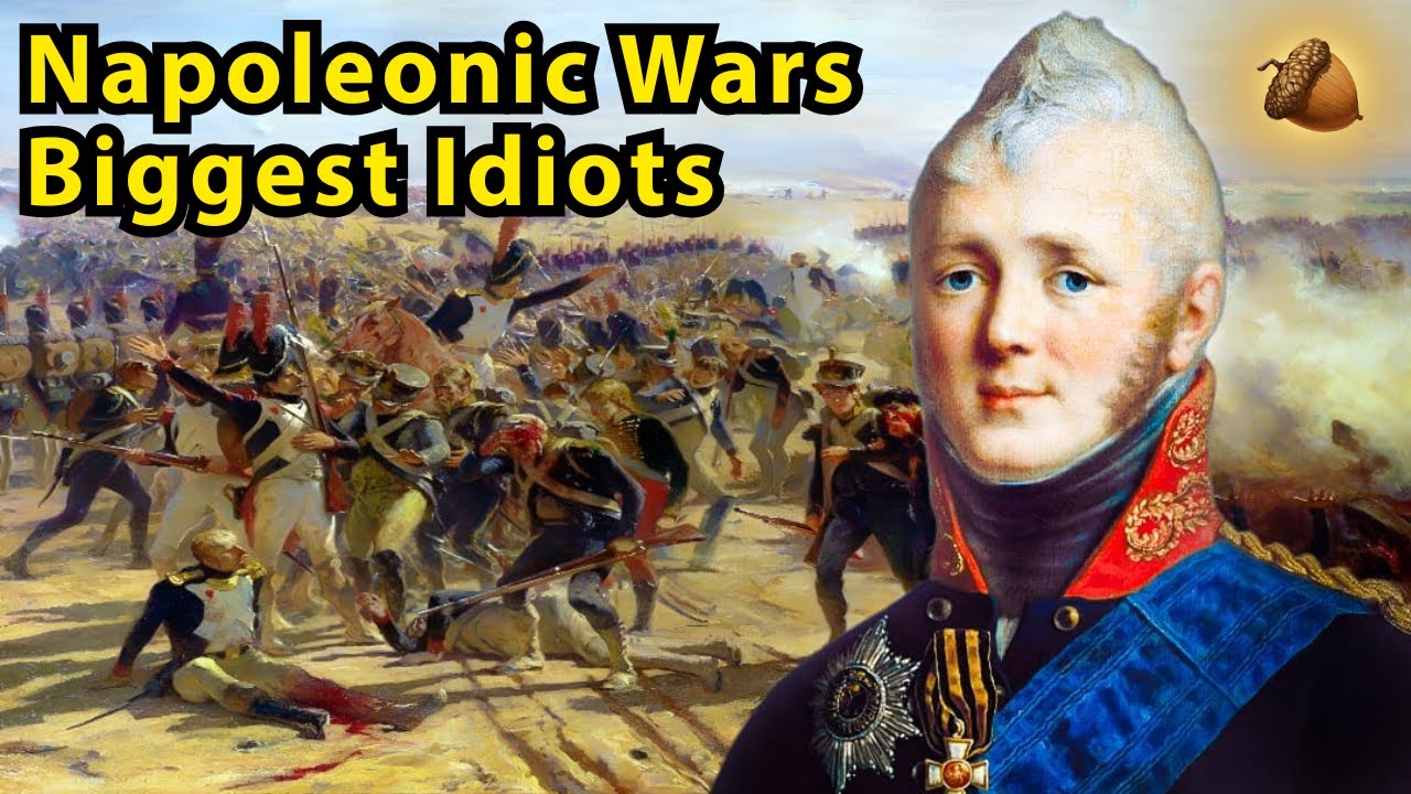 Biggest Idiots of The Napoleonic Wars
